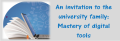 An invitation to the university family: Mastery of digital tools